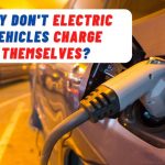 why dont electric vehicles charge themselves - featured image